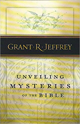 Unveiling Mysteries Of The Bible PB - Grant R Jeffrey